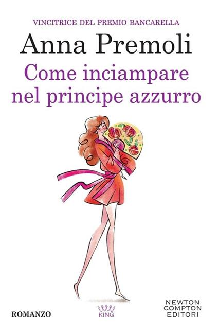 Come inciampare nel principe azzurro - Anna Premoli - ebook