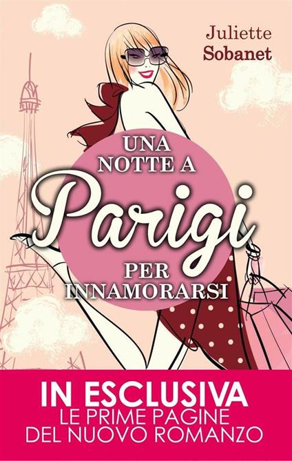 Una notte a Parigi per innamorarsi - Juliette Sobanet,V. Ricci - ebook