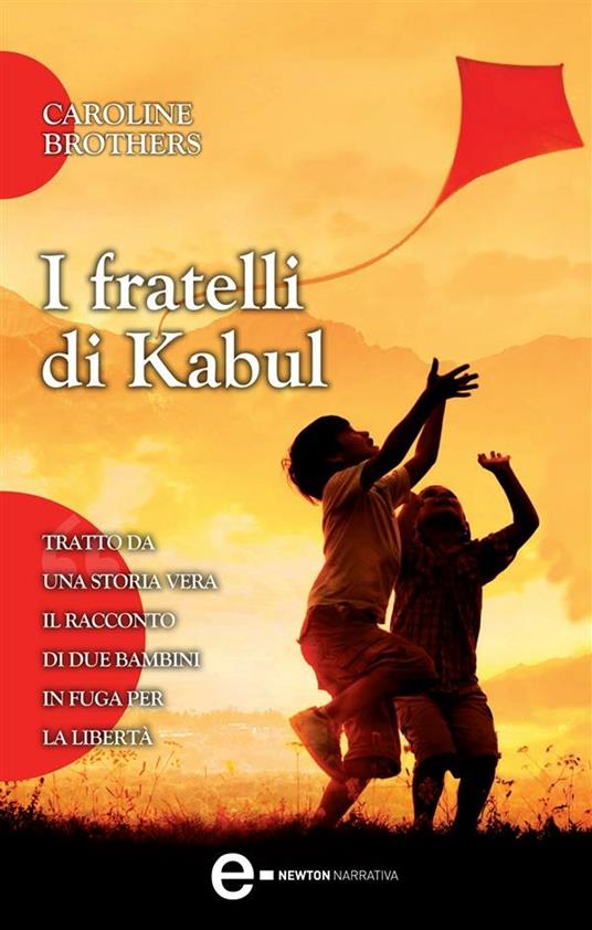 I fratelli di Kabul - Caroline Brothers,Daniela Di Falco - ebook