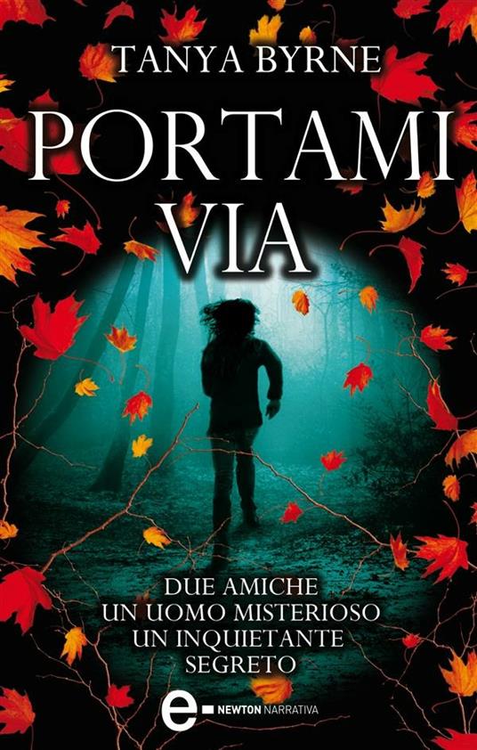 Portami via - Tanya Byrne,M. Francescon,N. Giugliano - ebook