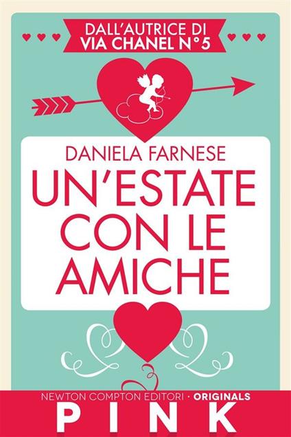 Un' estate con le amiche - Daniela Farnese - ebook