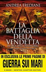 La battaglia della vendetta. La saga degli invincibili