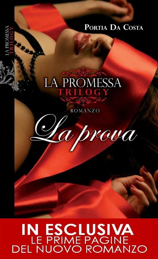 La prova. La promessa - Portia Da Costa,Laura Agostinelli,Brunella Palattella - ebook