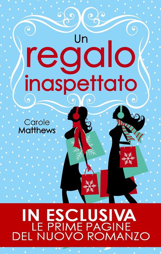 Un regalo inaspettato - Matthews, Carole - Ebook - EPUB2 con DRMFREE | IBS