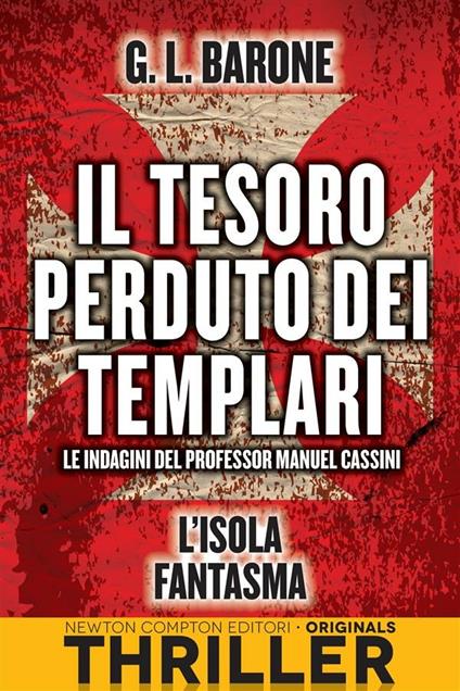 L' isola fantasma. Il tesoro perduto dei templari - G. L. Barone - ebook