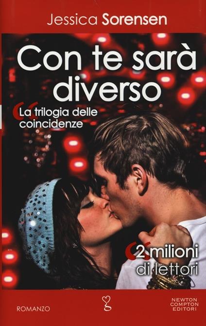 Con te sarà diverso. La trilogia delle coincidenze - Jessica Sorensen - copertina