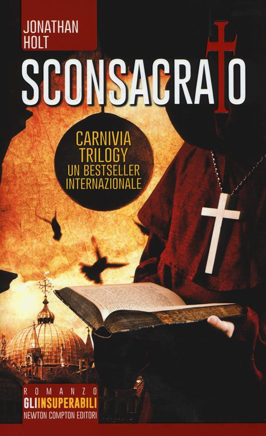 Sconsacrato. Carnivia trilogy - Jonathan Holt - copertina