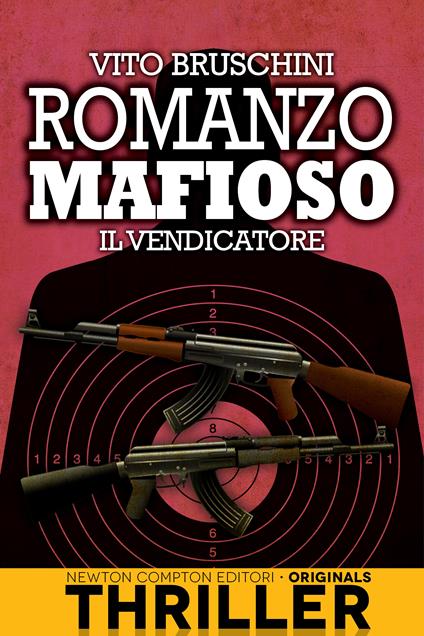 Il vendicatore. Romanzo mafioso - Vito Bruschini - ebook