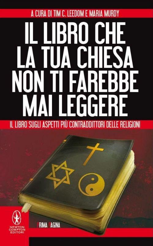 Il libro che la tua chiesa non ti farebbe mai leggere - copertina