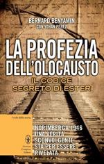 La profezia dell'Olocausto. Il codice segreto di Ester