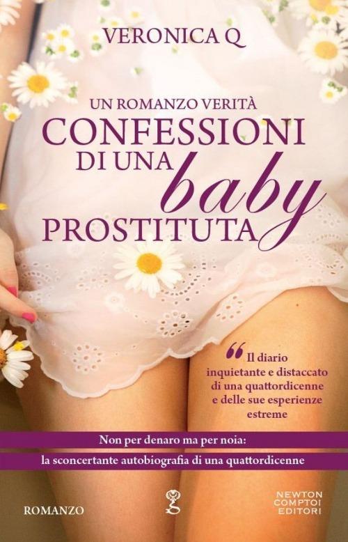 Confessioni di una baby prostituta - Veronica Q - 2