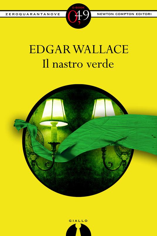 Il nastro verde - Edgar Wallace - ebook