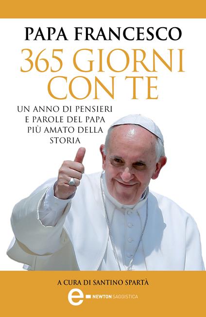 365 giorni con te - Francesco (Jorge Mario Bergoglio),Santino Spartà - ebook