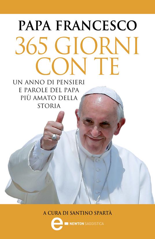 365 giorni con te - Francesco (Jorge Mario Bergoglio),Santino Spartà - ebook