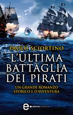 L' ultima battaglia dei pirati