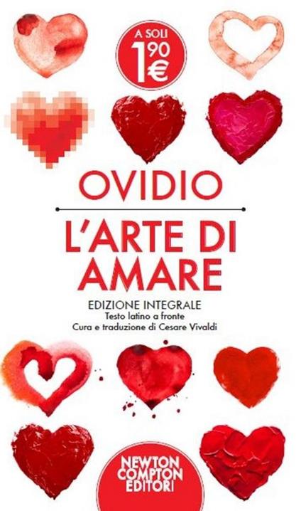 Arte di amare. Testo latino a fronte di Ovidio P. Nasone - Il Libraio