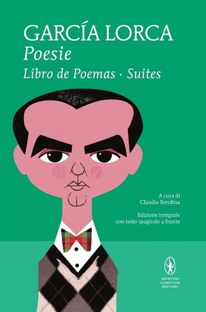 Poesie: Libro de poemas-Suites. Testo spagnolo a fronte. Ediz. integrale - Federico García Lorca - copertina