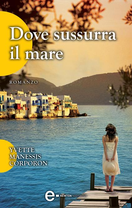 Dove sussurra il mare - Yvette Manessis Corporon,M. Rinaldi,C. Serretta - ebook