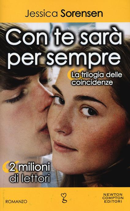 Con te sarà per sempre. La trilogia delle coincidenze - Jessica Sorensen - copertina