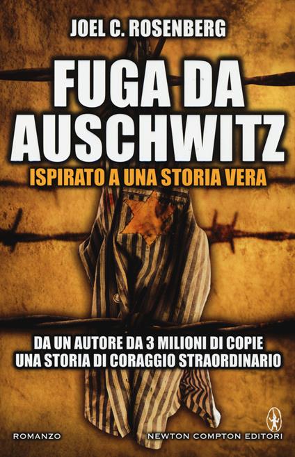 Fuga da Auschwitz - Joel C. Rosenberg - copertina