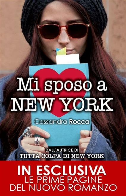 Mi sposo a New York - Cassandra Rocca - ebook