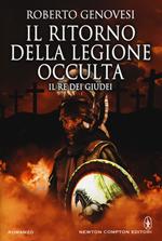 Il ritorno della legione occulta. Il re dei giudei