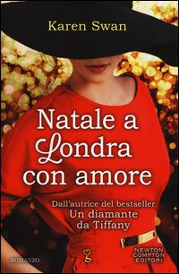 Natale a Londra con amore - Karen Swan - copertina