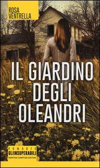 Il giardino degli oleandri - Rosa Ventrella - copertina