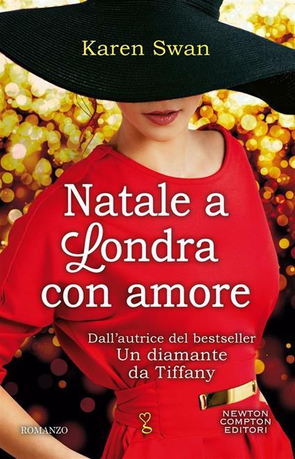 Natale a Londra con amore - Karen Swan,L. Faspi - ebook