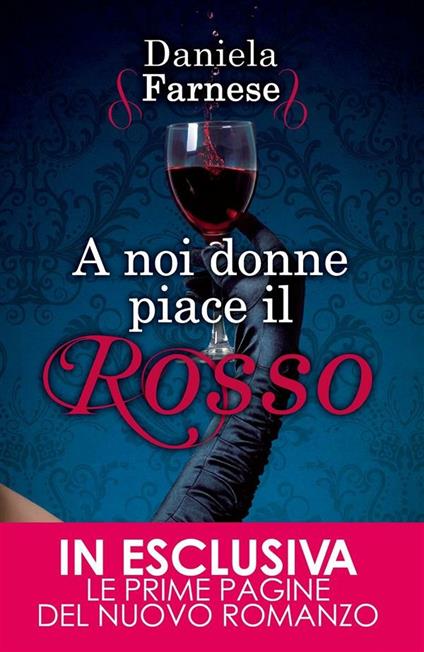 A noi donne piace il rosso - Daniela Farnese - ebook