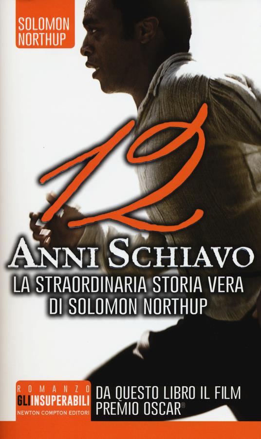 12 anni schiavo - Solomon Northup - copertina