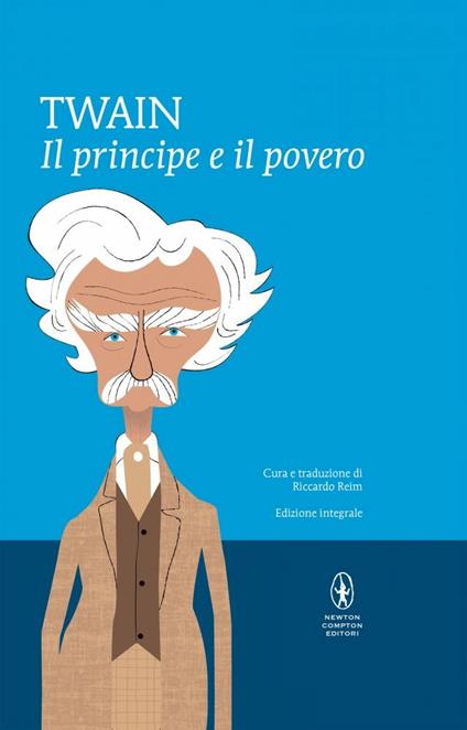 Il principe e il povero. Ediz. integrale - Mark Twain - copertina