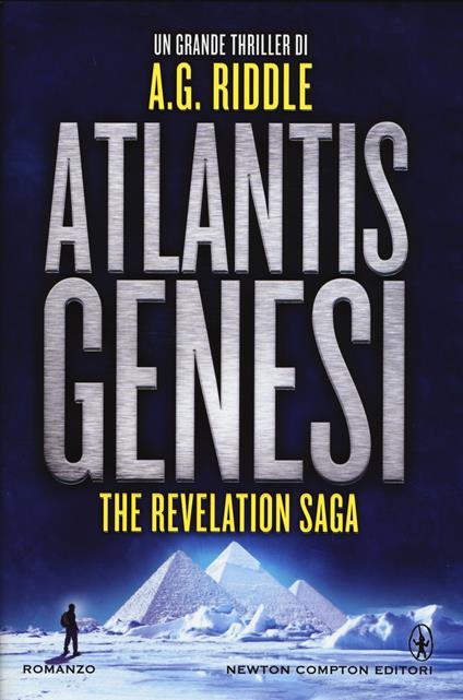 Atlantis Genesi. The revelation saga - A. G. Riddle - copertina