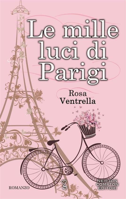 Innamorarsi a Parigi - Rosa Ventrella - ebook