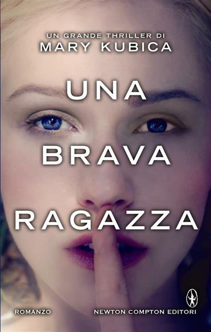 Una brava ragazza - Mary Kubica,D. Ballarini - ebook