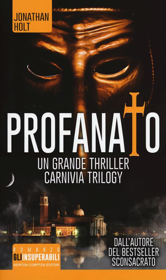 Profanato. Carnivia trilogy - Jonathan Holt - copertina