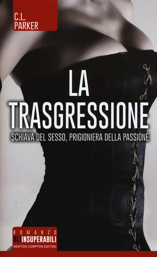 La trasgressione - C. L. Parker - copertina