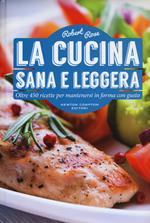 La cucina sana e leggera