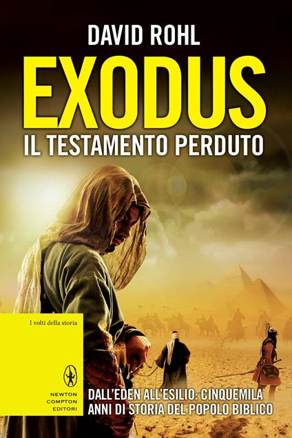 Exodus il testamento perduto. Dall'Eden all'esilio: cinquemila anni di storia del popolo biblico - David Rohl,M. Piovano,A. Torchio - ebook