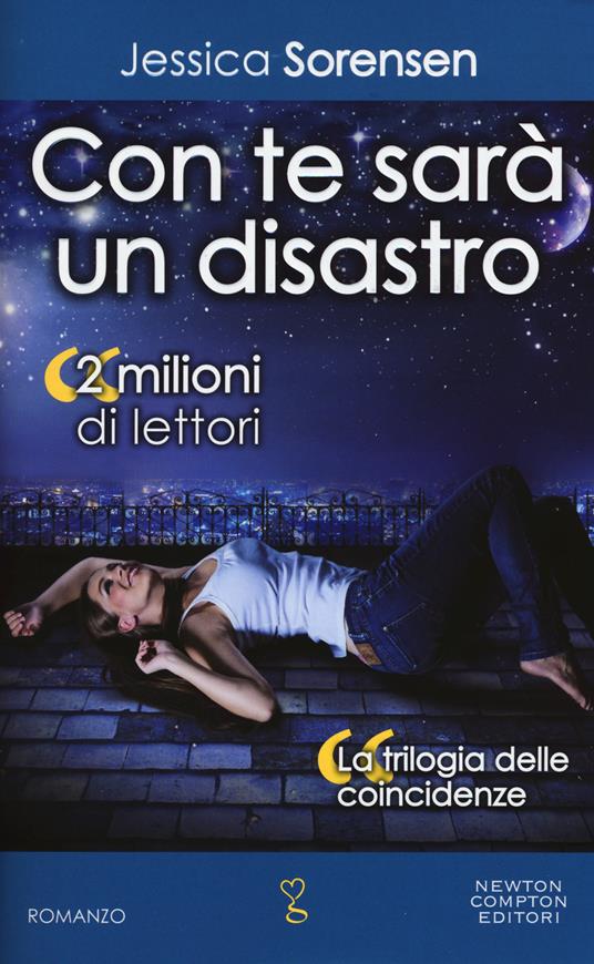 Con te sarà un disastro. La trilogia delle coincidenze - Jessica Sorensen - copertina