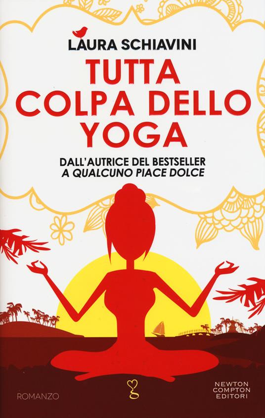 Tutta colpa dello yoga - Laura Schiavini - copertina