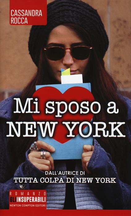 Mi sposo a New York - Cassandra Rocca - copertina