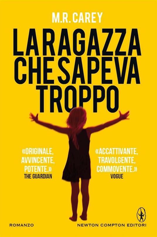 La ragazza che sapeva troppo - M. R. Carey,Renata Moro,Perugini Maria Grazia,Costanza Rodotà - ebook