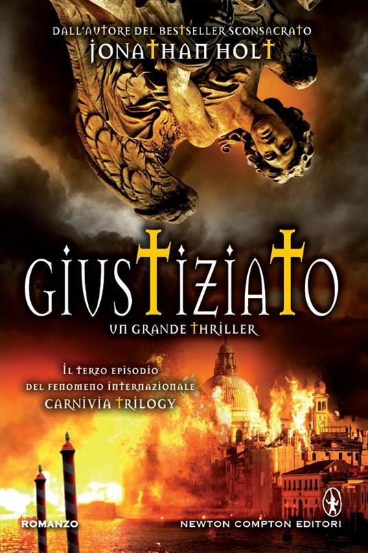 Giustiziato. Carnivia trilogy - Jonathan Holt,C. Pirovano - ebook