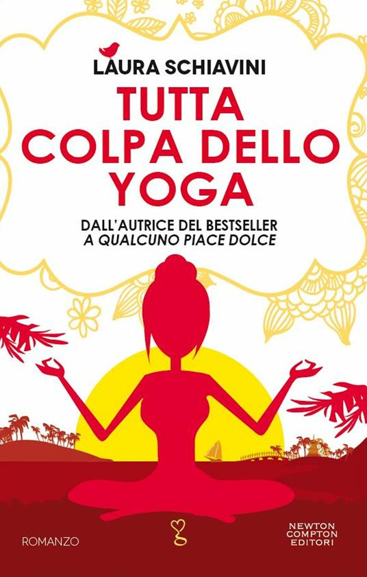 Tutta colpa dello yoga - Laura Schiavini - ebook