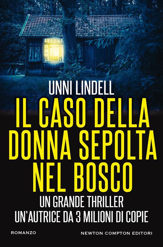 Il caso della donna sepolta nel bosco - Lindell, Unni - Ebook - EPUB2 con  DRMFREE | IBS