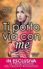 Ti porto via con me. With me series