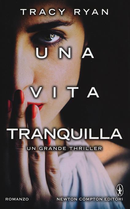 Una vita tranquilla - Ryan Tracy - copertina