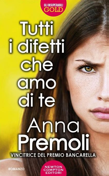 Tutti i difetti che amo di te - Anna Premoli - copertina