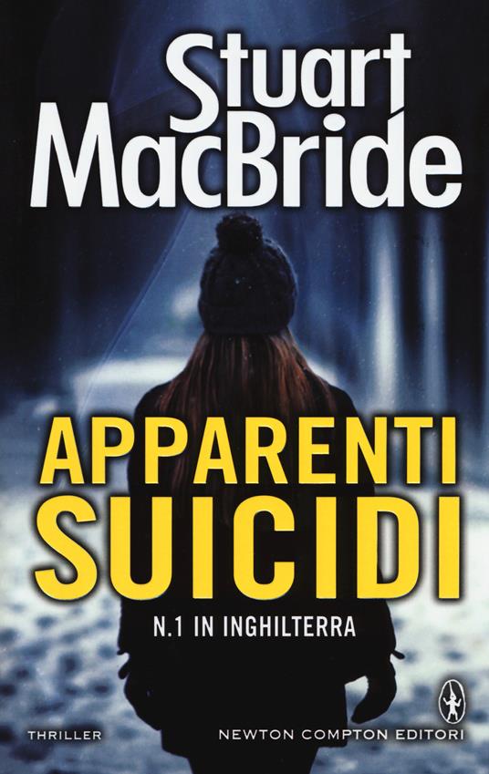 Apparenti suicidi - Stuart MacBride - copertina